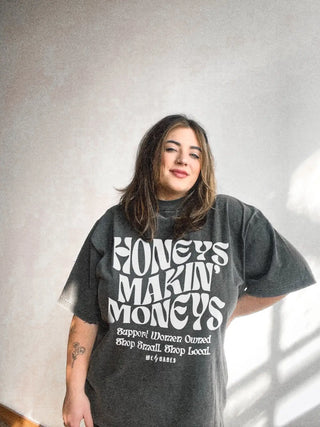 Honeys Makin' Moneys Tee